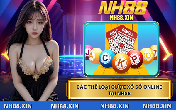 Các Thể Loại Cược Xổ Số Online Tại NH88