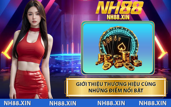 Giới Thiệu Thương Hiệu Cùng Những Điểm Nổi Bật