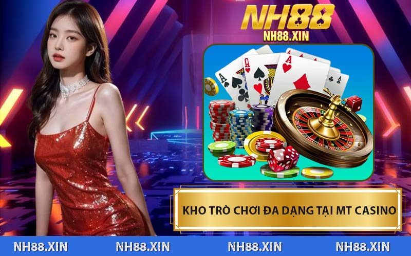 Kho Trò Chơi Đa Dạng Tại MT Casino